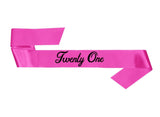 21st Birthday Sash - Pink