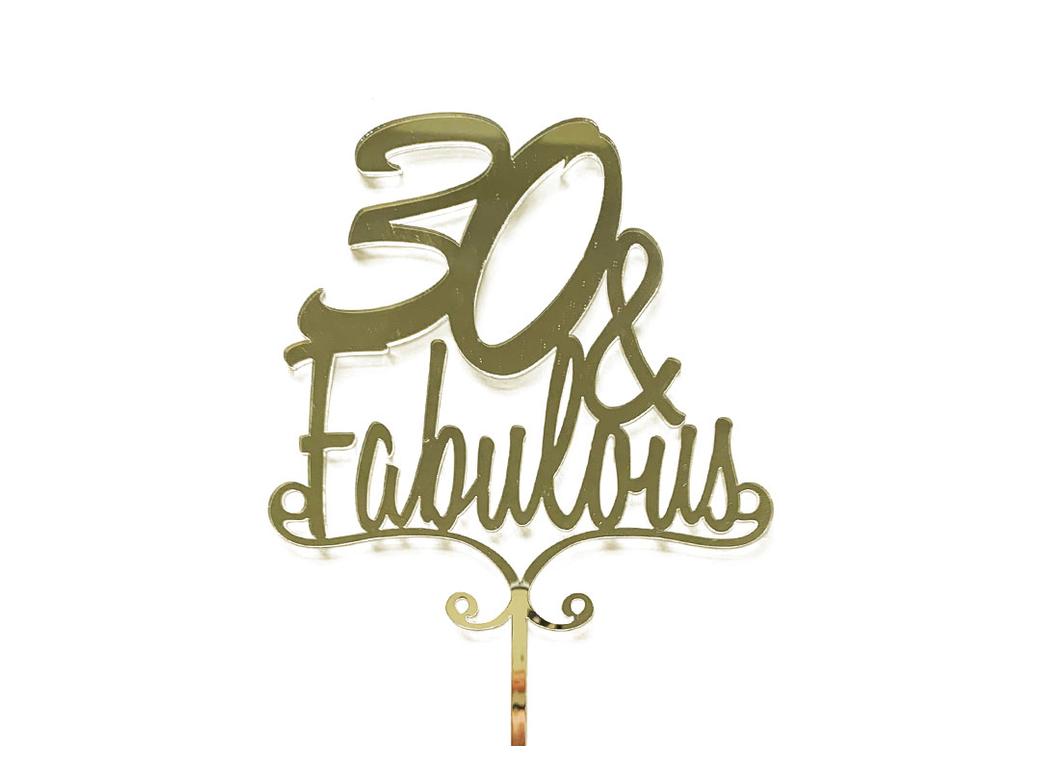 30 & Fabulous Cake Topper - Gold