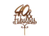 40 & Fabulous Cake Topper - Rose Gold