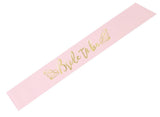 Bride to Be Sash - Pink & Gold