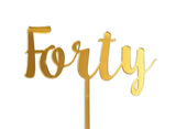 Forty Cake Topper - Gold Mirror