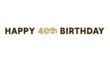 Happy 40th Birthday Bunting - Black & Gold