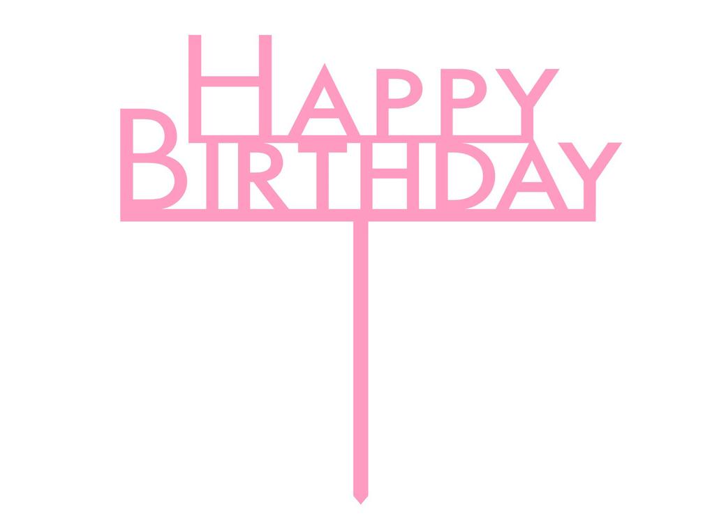 Happy Birthday Cake Topper - Light Pink