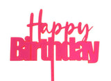 Fluro Pink Happy Birthday Cake Topper