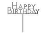 Happy Birthday Cake Topper - Silver