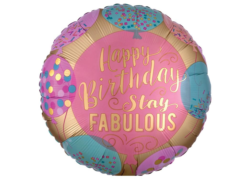 Happy Birthday Stay Fabulous Foil Balloon