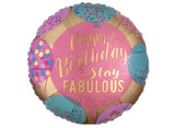 Happy Birthday Stay Fabulous Foil Balloon