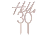 Hello 30 Rose Gold Cake Topper