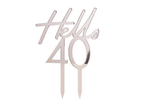 Hello 40 Rose Gold Cake Topper