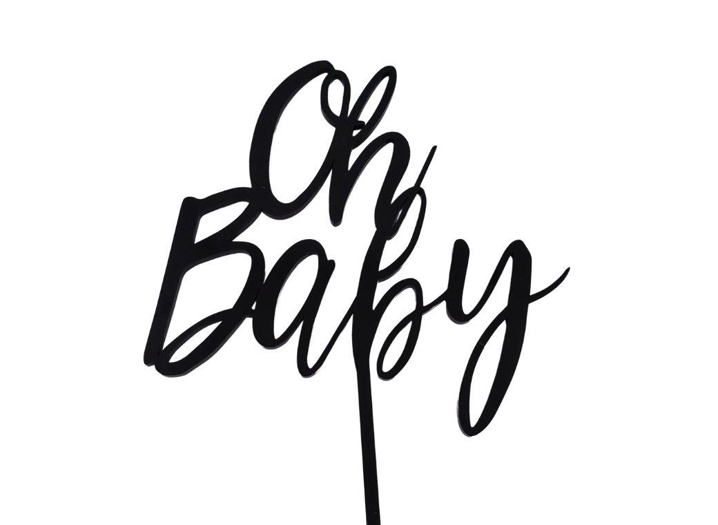 Script Oh Baby Cake Topper - Black