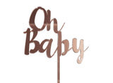 Oh Baby Cake Topper - Rose Gold Mirror