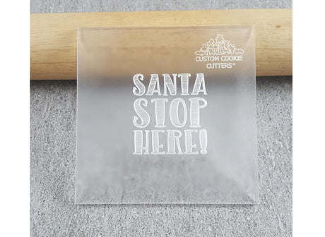 Santa Stop Here Debosser