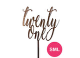 Twenty One Script Rose Gold Cake Topper - Small